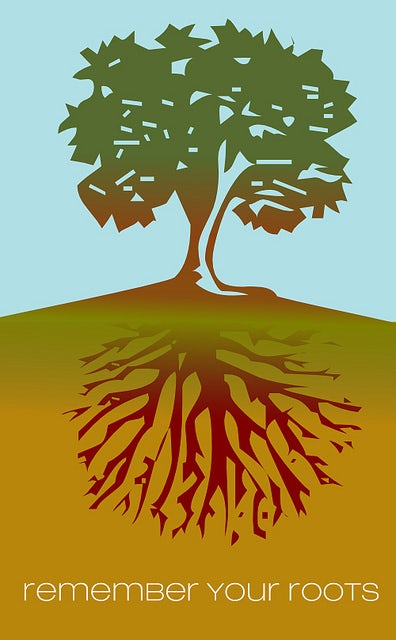 Remember your roots