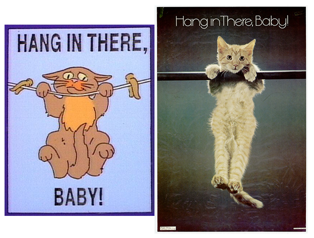 "hang in there, baby!" famous poster