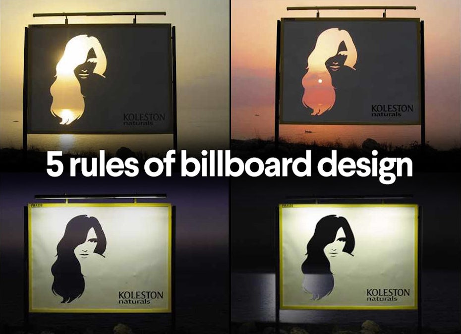 5 Rules Of Effective Billboard Design And Advertising 99designs