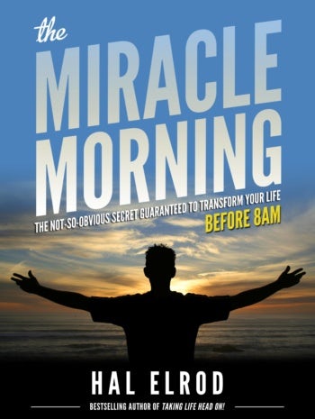 The Miracle Morning by Hal Elrod