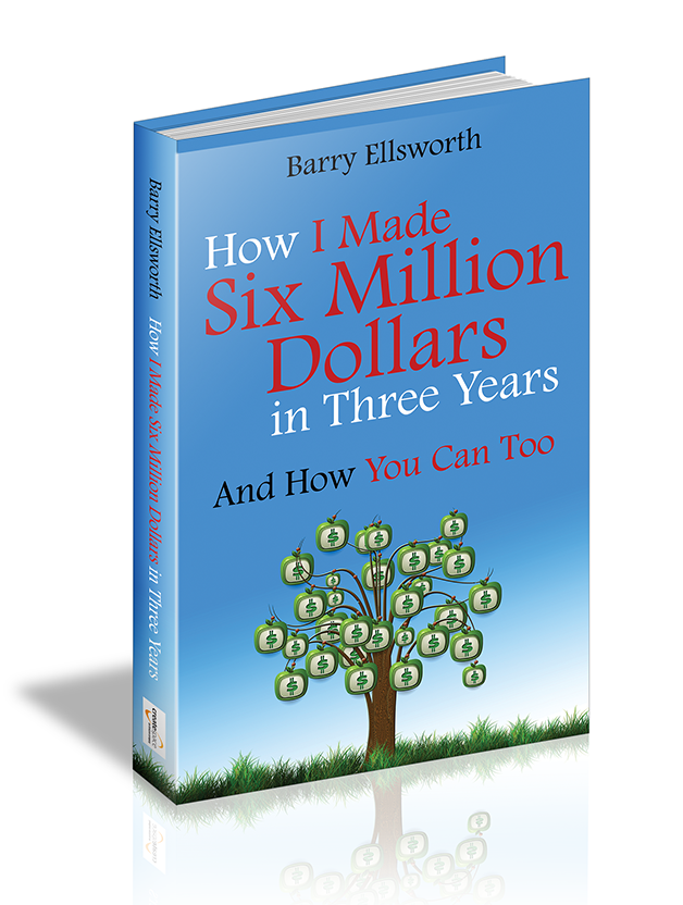 book cover design for How I Made Six Million Dollars in Three Years And How You Can Too
