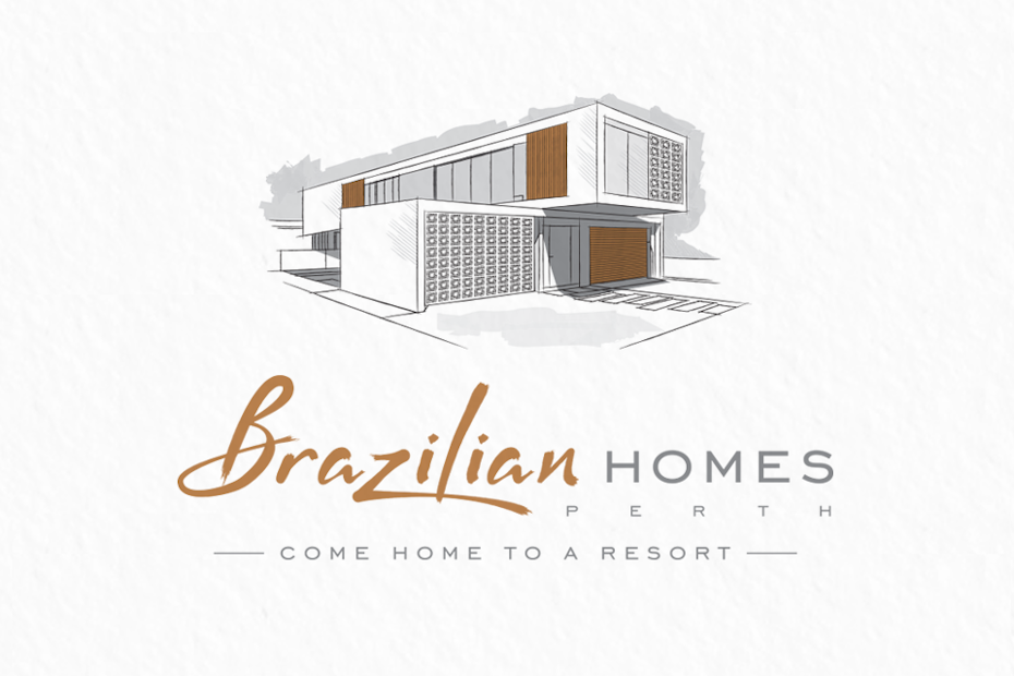 illustration of a modern home with the text “Brazillian Homes Perth Come Home to a Resort”