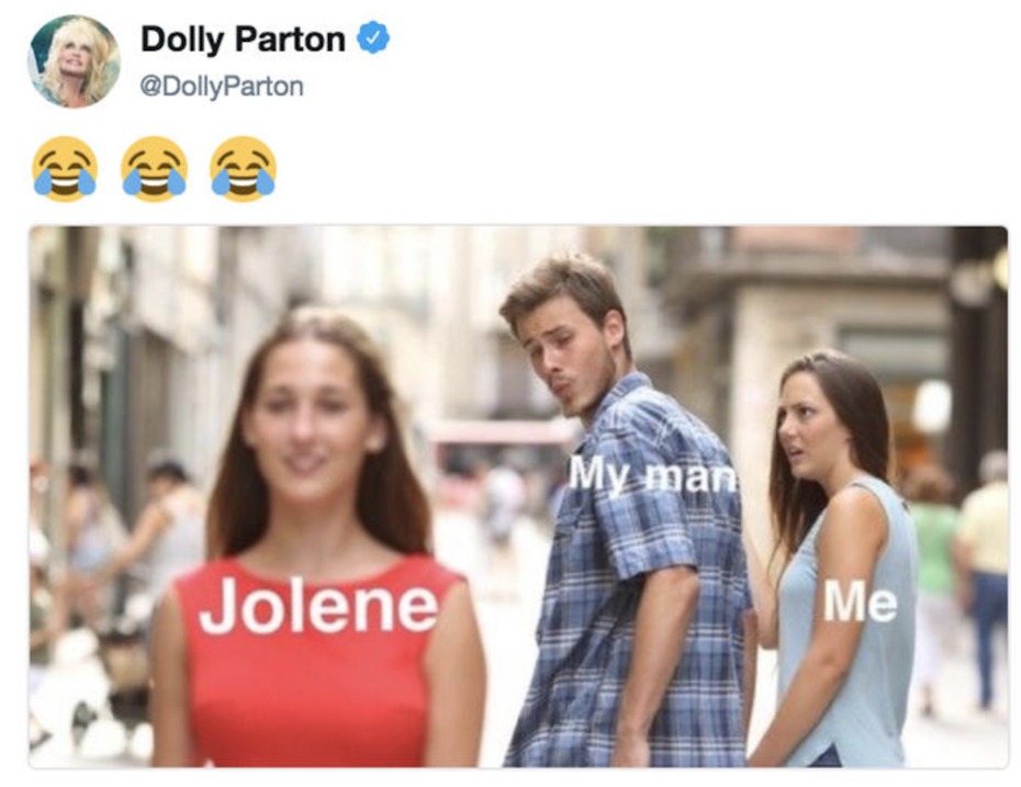 “Distracted boyfriend” meme with lyrics from Dolly Parton’s “Jolene”