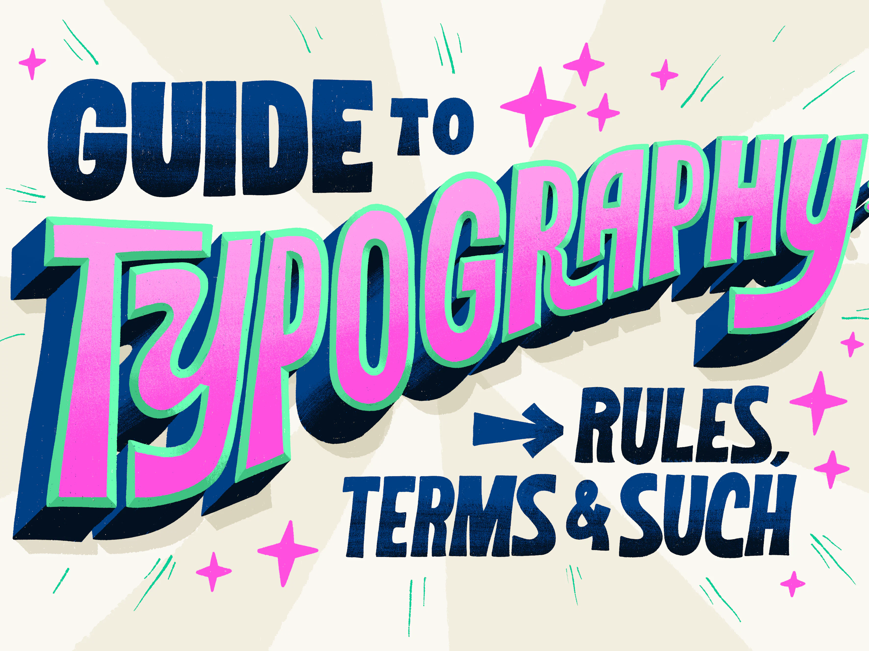 Typography Design 101 A Guide To Rules And Terms 99designs