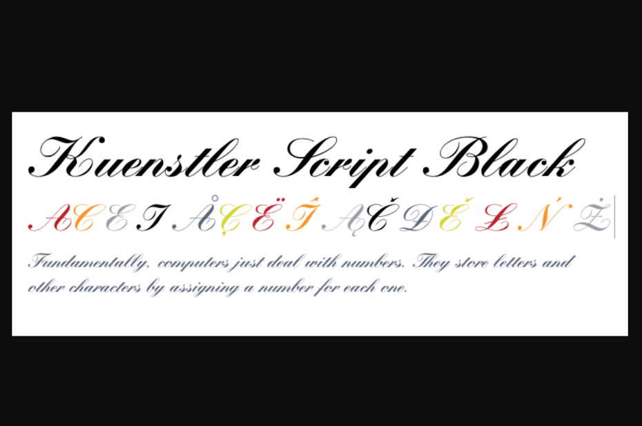Kuenstler Script black above its special characters in colors