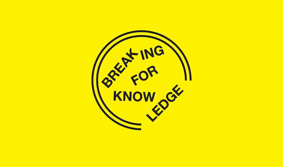 Breaking for Knowledge design