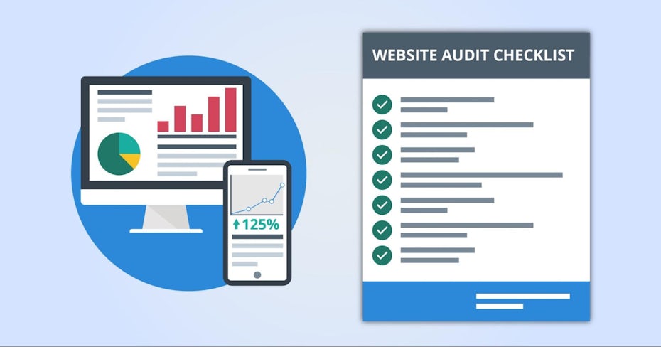 When conducting an audit, be sure you create a website audit checklist.