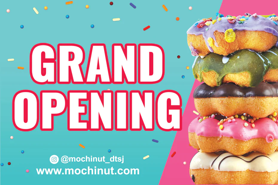 grand opening banner sign with mochinuts on the right side