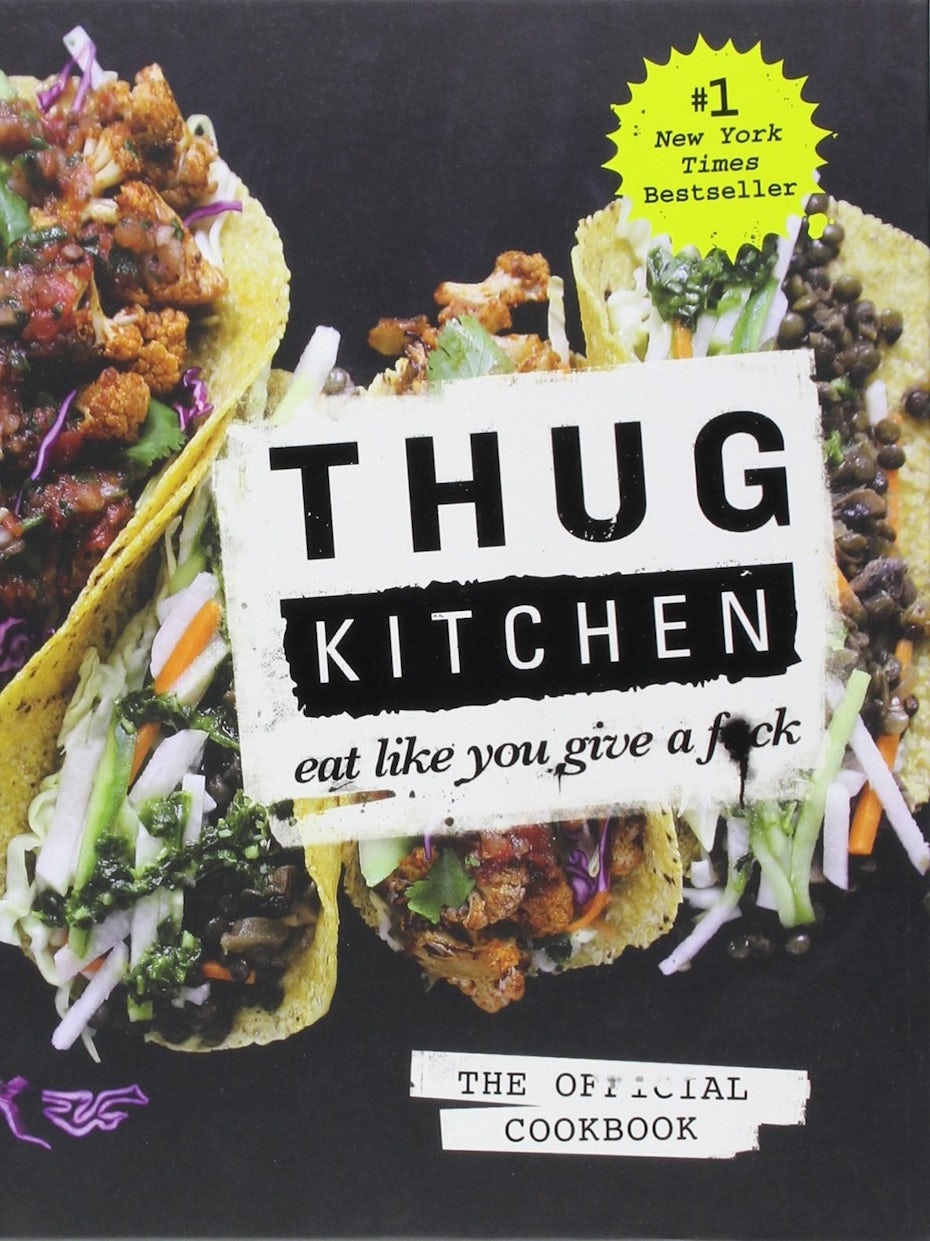 Thug Kitchen Draws Fans and Ire - Dianne Jacob, Will Write ... 27 deliciously designed cookbook covers - 99designs